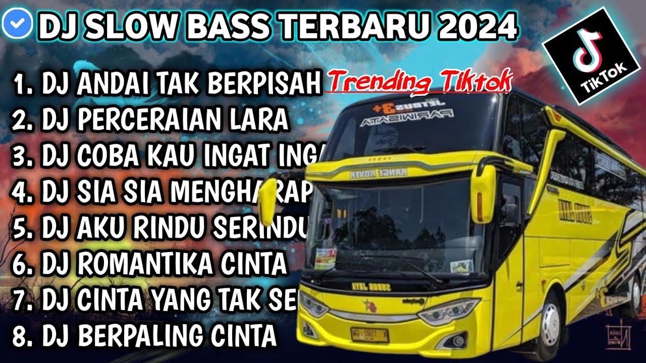 DJ SLOW FULL BASS TERBARU 2024 • ANDAI TAK BERPISAH • PERCERAIAN LARA • DJ TIKTOK TERBARU 2024 !!!