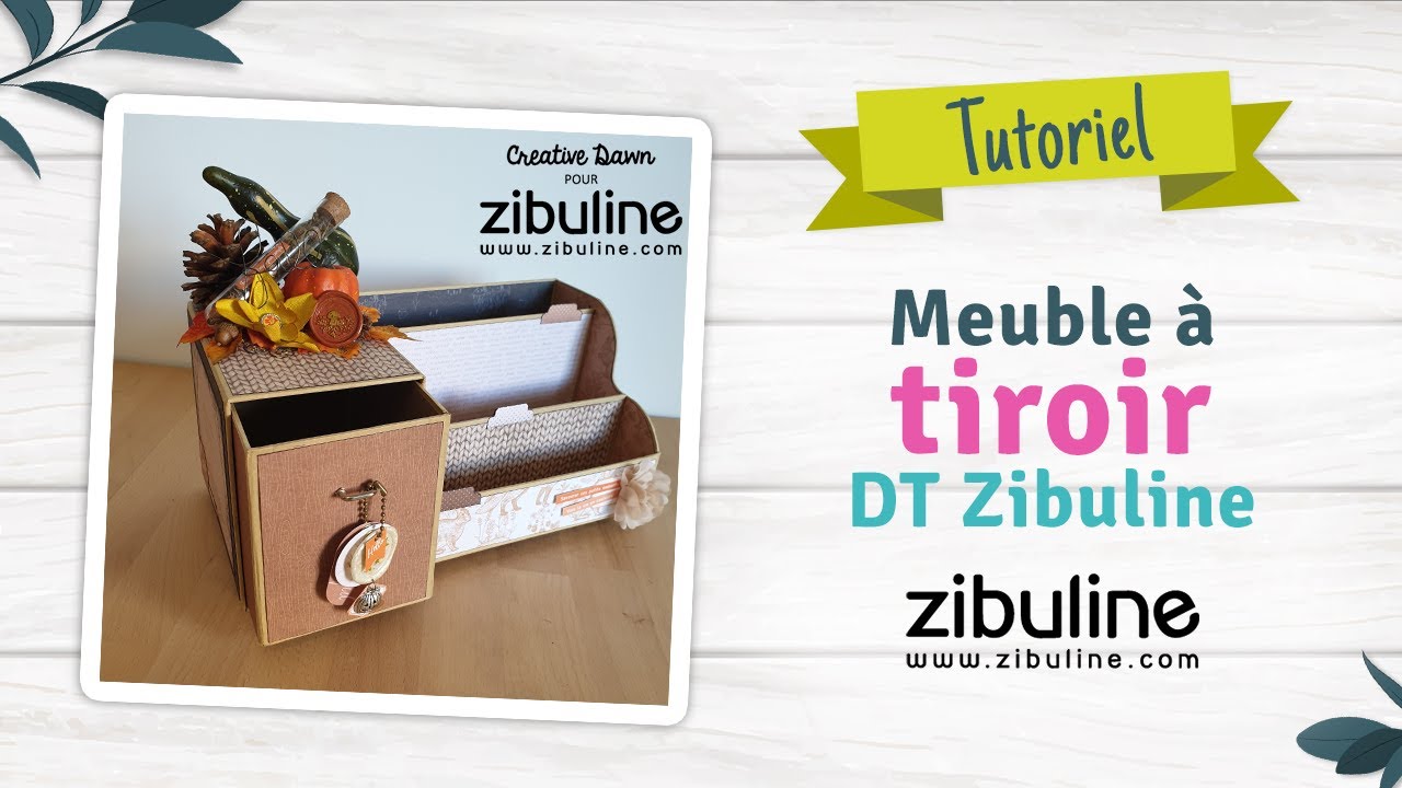 Tutoriel -Meuble à tiroir- avec produits @marquezibuline #zibuline #tutoscrap #scrapbooking