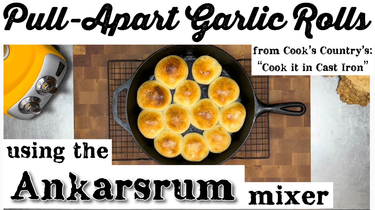Pull-Apart Garlic Rolls using the Ankarsrum Mixer