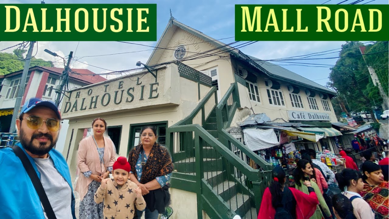 MALL ROAD DALHOUSIE | An Evening in DALHOUSIE | Dalhousie Valley | Dalhousie ki Shaam