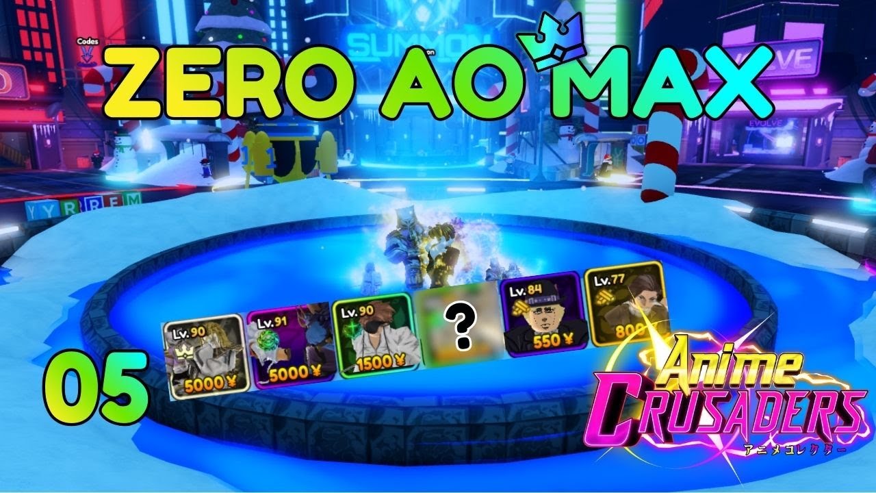 O NOVO PERSONAGEM MAIS FÁCIL DO JOGO? – DO ZERO AO MAX | Anime Crusaders EP. 5