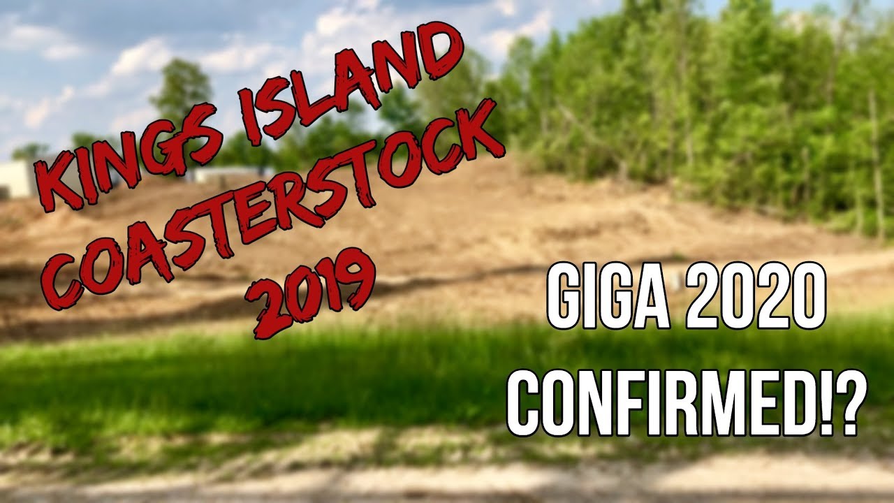 Kings Island Coasterstock 2019- GIGA 2020?!