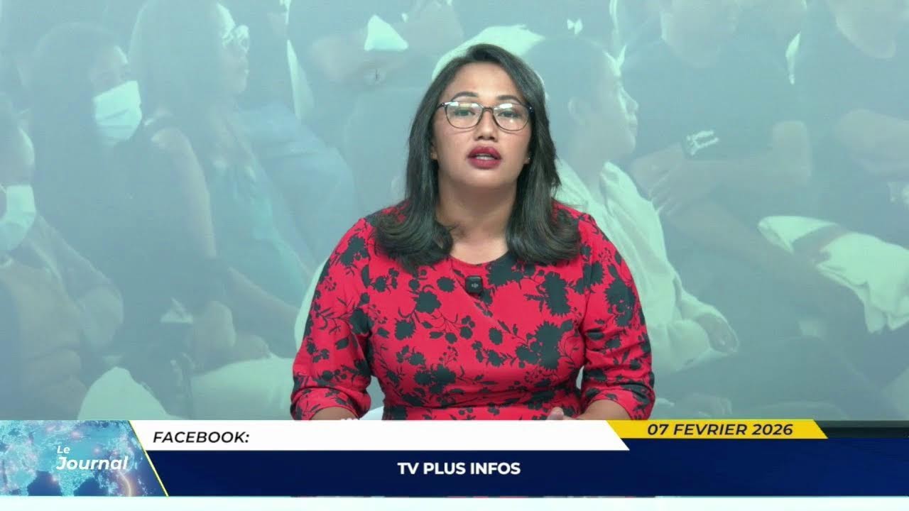 LE JOURNAL LIVE DU 07 FEVRIER 2026 BY TV PLUS MADAGASCAR