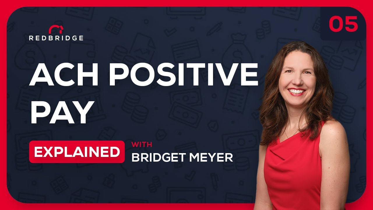 ACH Positive Pay Explained - Treasury Toolkit