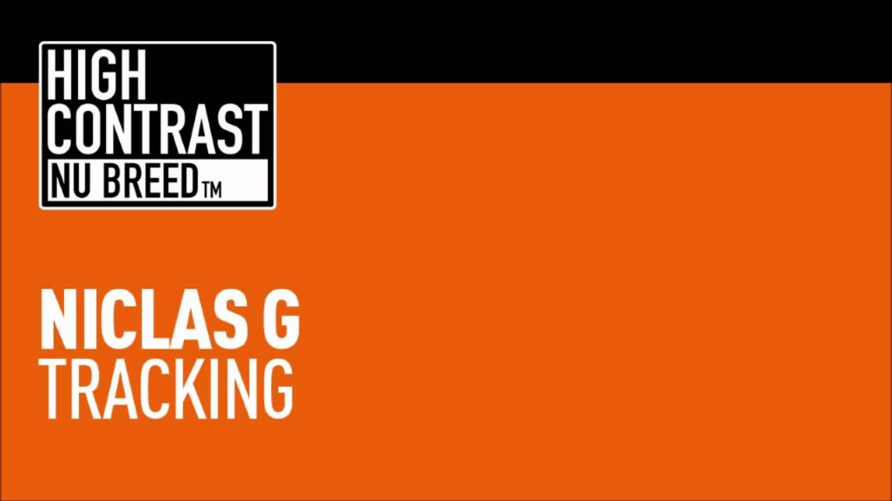 Niclas G - Tracking [High Contrast Nu Breed]