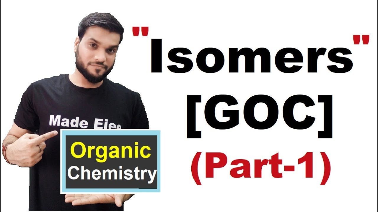 ISOMERIZATION (ISOMERS) | Classification & Structure isomers | GOC | Organic Chemistry