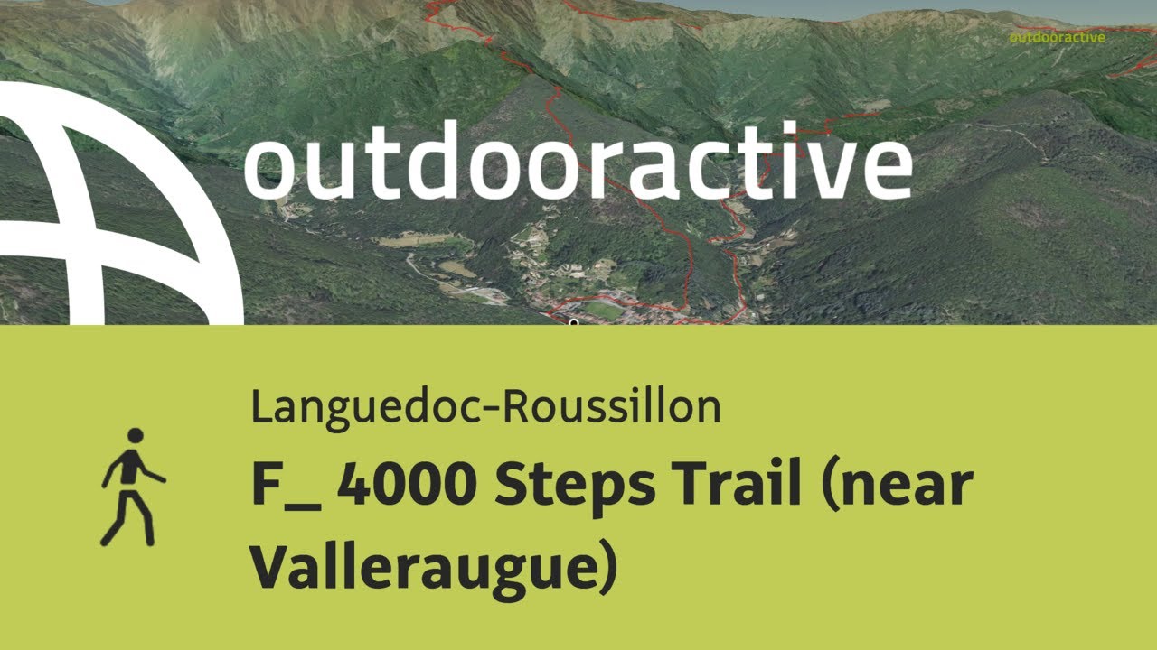 t&uacute;ra in Languedoc-Roussillon: F_ 4000 Steps Trail (near Valleraugue)