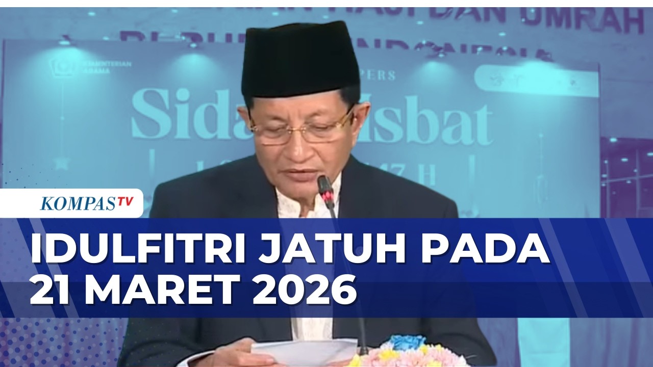 Tok! Penetapan 1 Syawal 1447 H Jatuh Pada Sabtu 21 Maret 2026