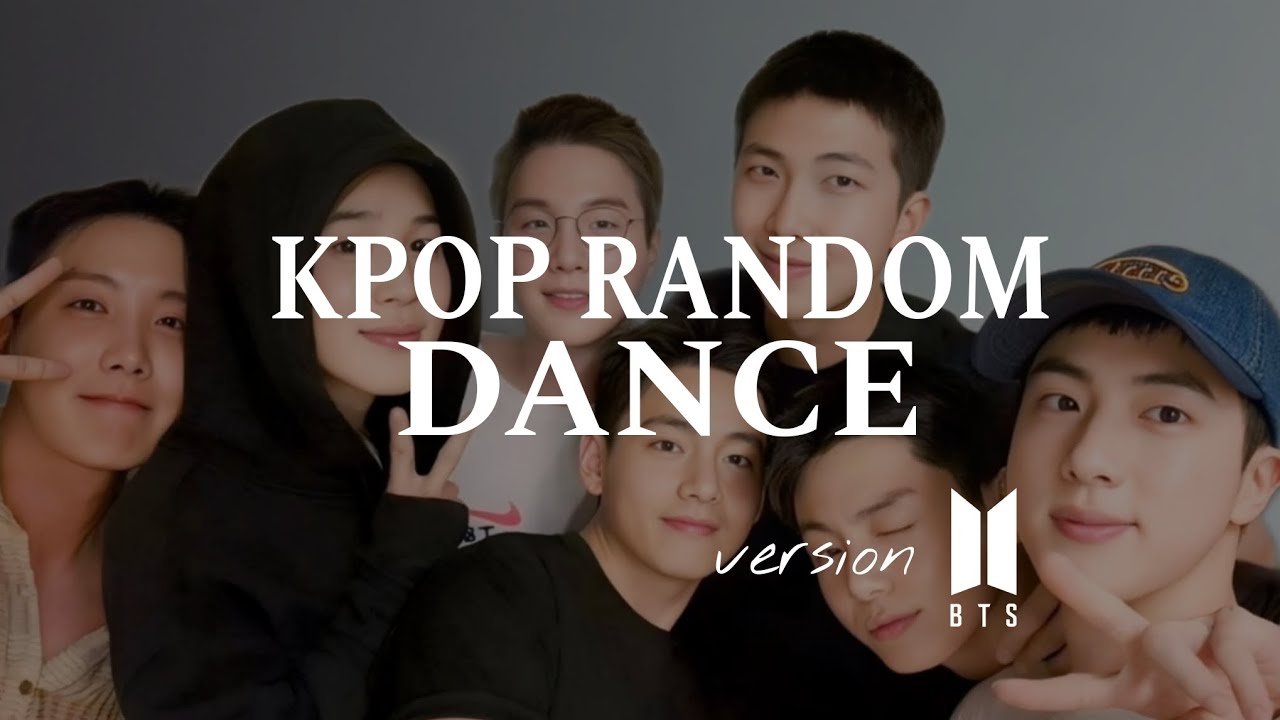 𝗞𝗣𝗢𝗣 𝗥𝗔𝗡𝗗𝗢𝗠 𝗗𝗔𝗡𝗖𝗘 | version bts | 𝑑𝑠ℎℎℎ_𝑔𝑟𝑣𝑛