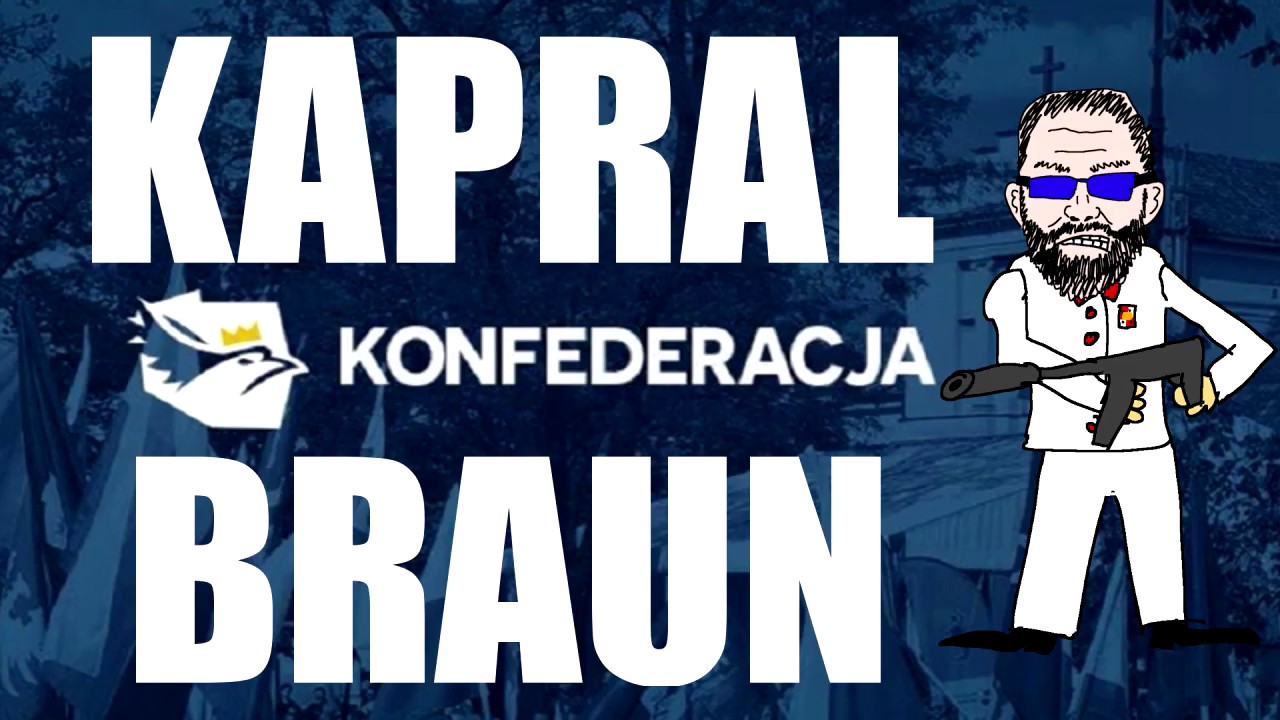 Kapral BRAUN #1 |Porwanie Konfederacji |