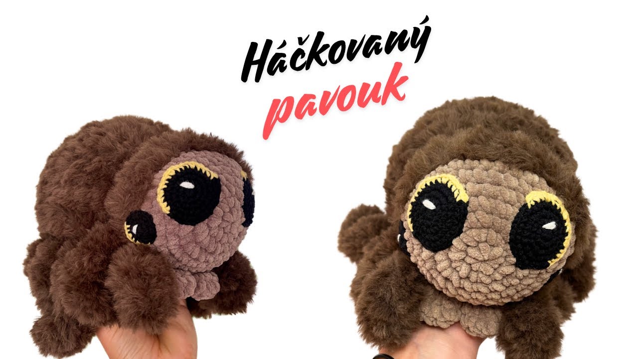Háčkovaný chlupatý pavouk TUTORIÁL/1.část/háčkovanie