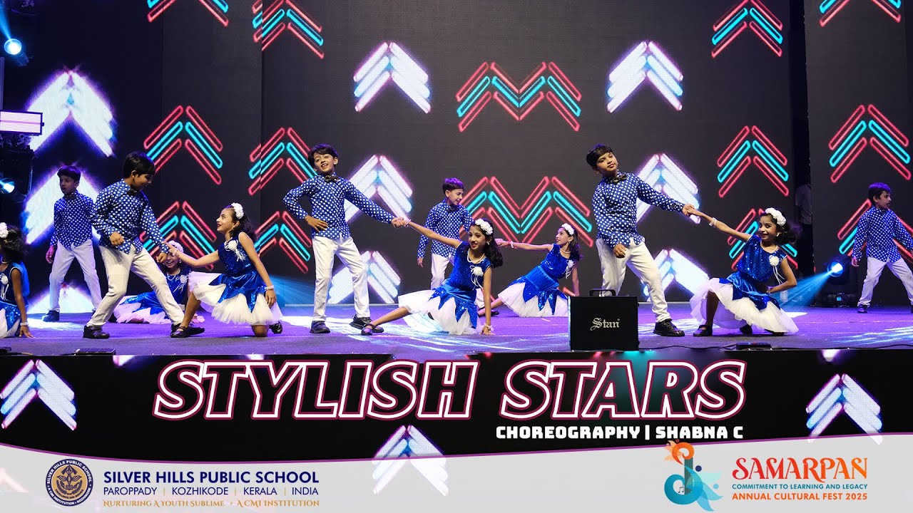 STYLISH STARS | SHABNA C  | SAMARPAN | 𝙰𝚗𝚗𝚞𝚊𝚕 𝙲𝚞𝚕𝚝𝚞𝚛𝚊𝚕 𝙵𝚎𝚜𝚝 2025 | SILVER HILLS PUBLIC SCHOOL