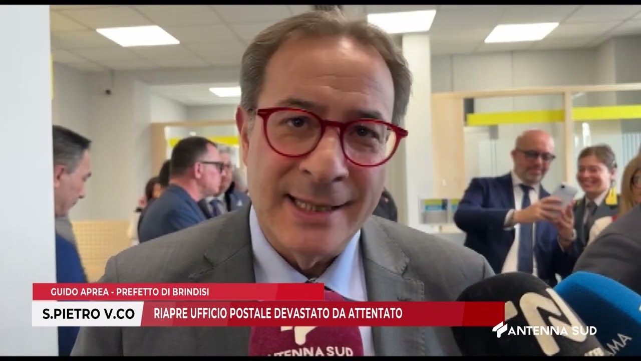 06 MARZO 2026   SAN PIETRO V CO BR   RIAPRE UFFICIO POSTALE DEVASTATO DA ATTENTATO