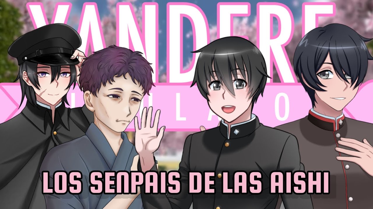 Los SENPAIS DE LAS AISHI || Yandere Simulator