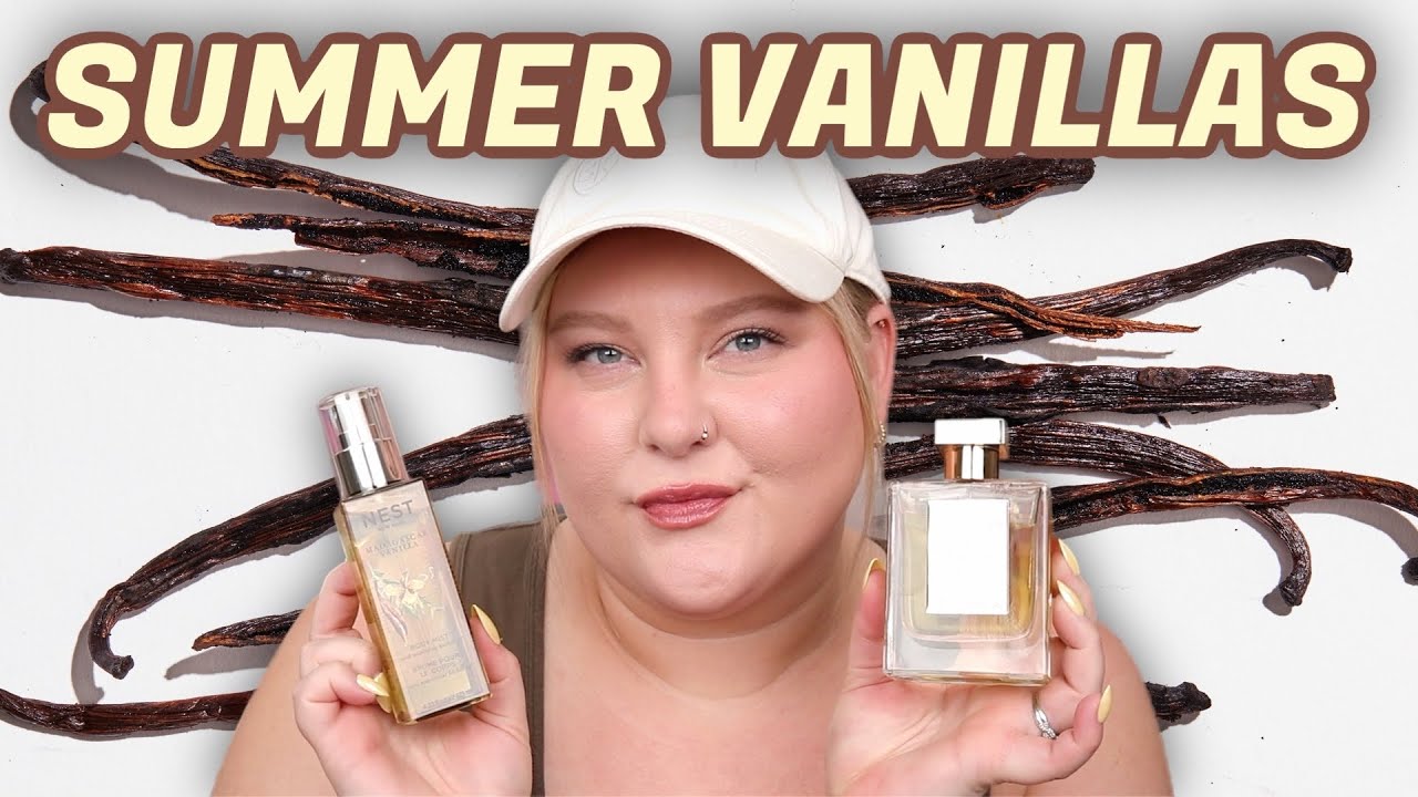 11 Vanilla Fragrances PERFECT for Summer