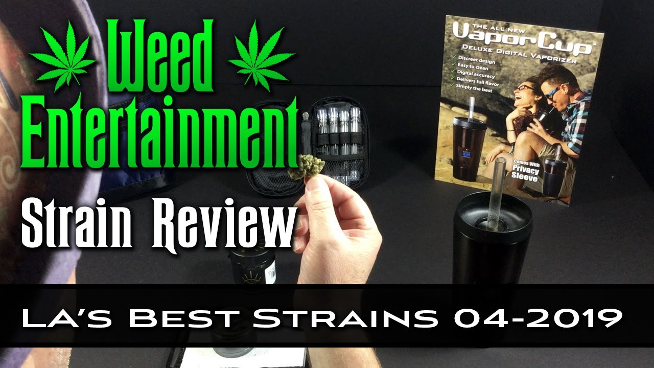 Los Angeles Best Marijuana Strains - Strain Review - April 2019