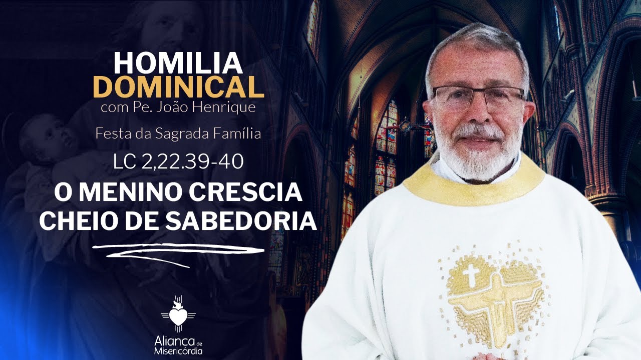 O Menino crescia cheio de sabedoria | Lc 2, 22-40  - Evangelho do Dia (31/12/2023)