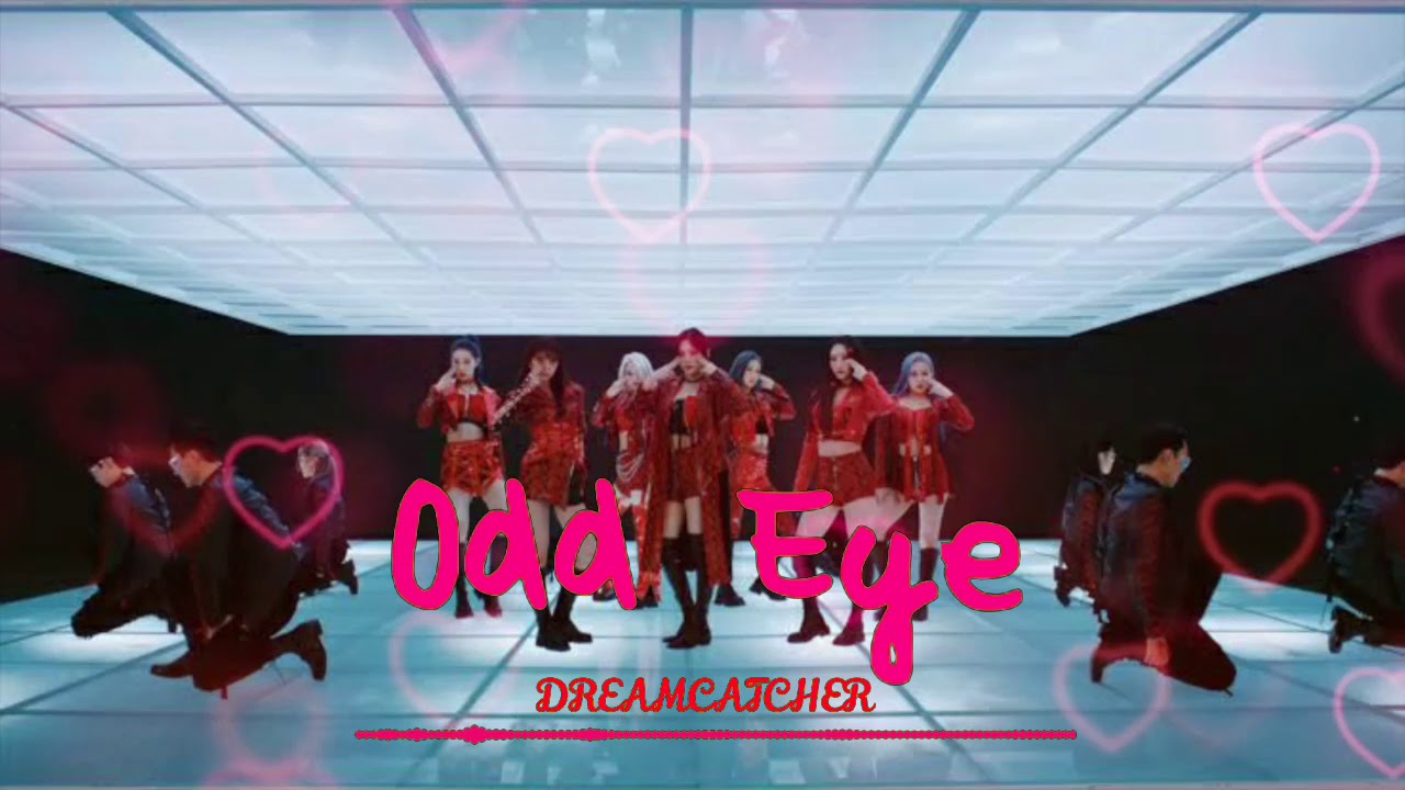 Dreamcatcher - odd eye ( Chipmunk Version )