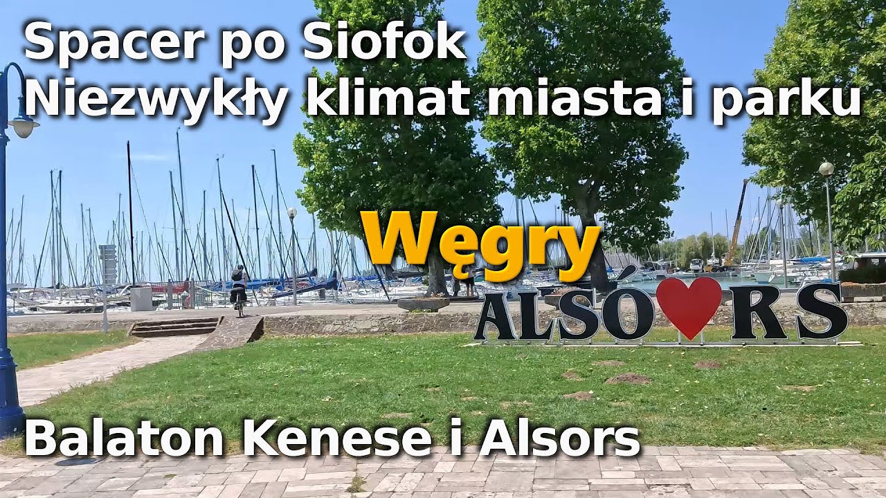 Siofok, Balaton Kenese, Alsors Węgry. Piękne miejscowości do odwiedzenia. Polecamy ;) VanLive Opel