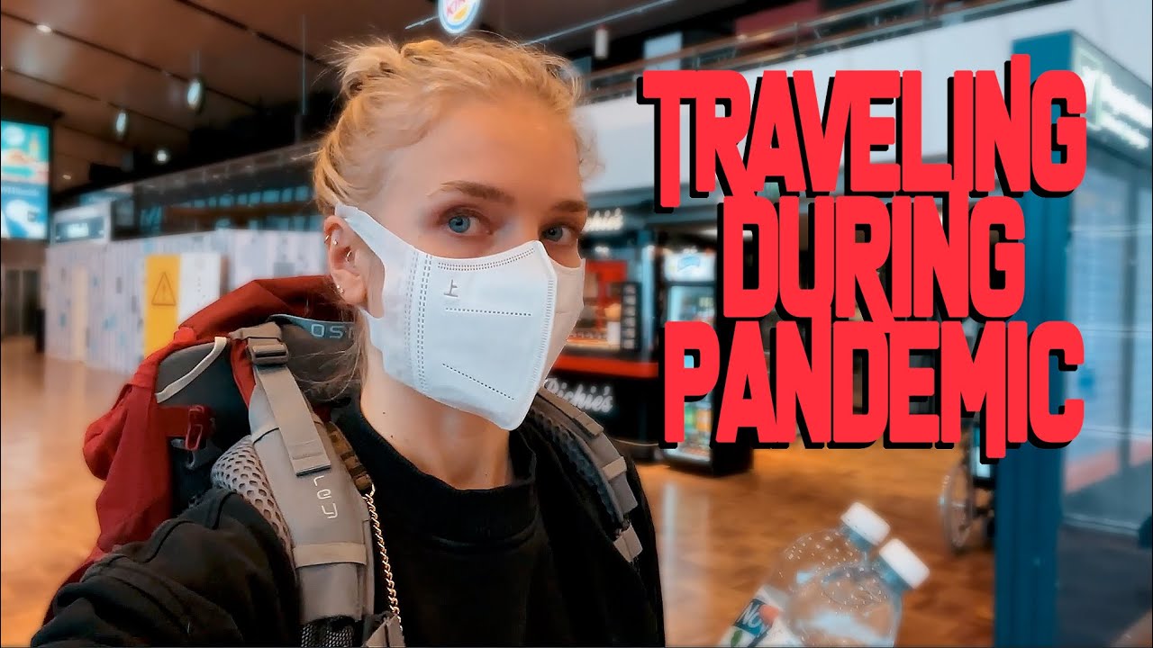 Travel during COVID-19 - Lotta Hintsa