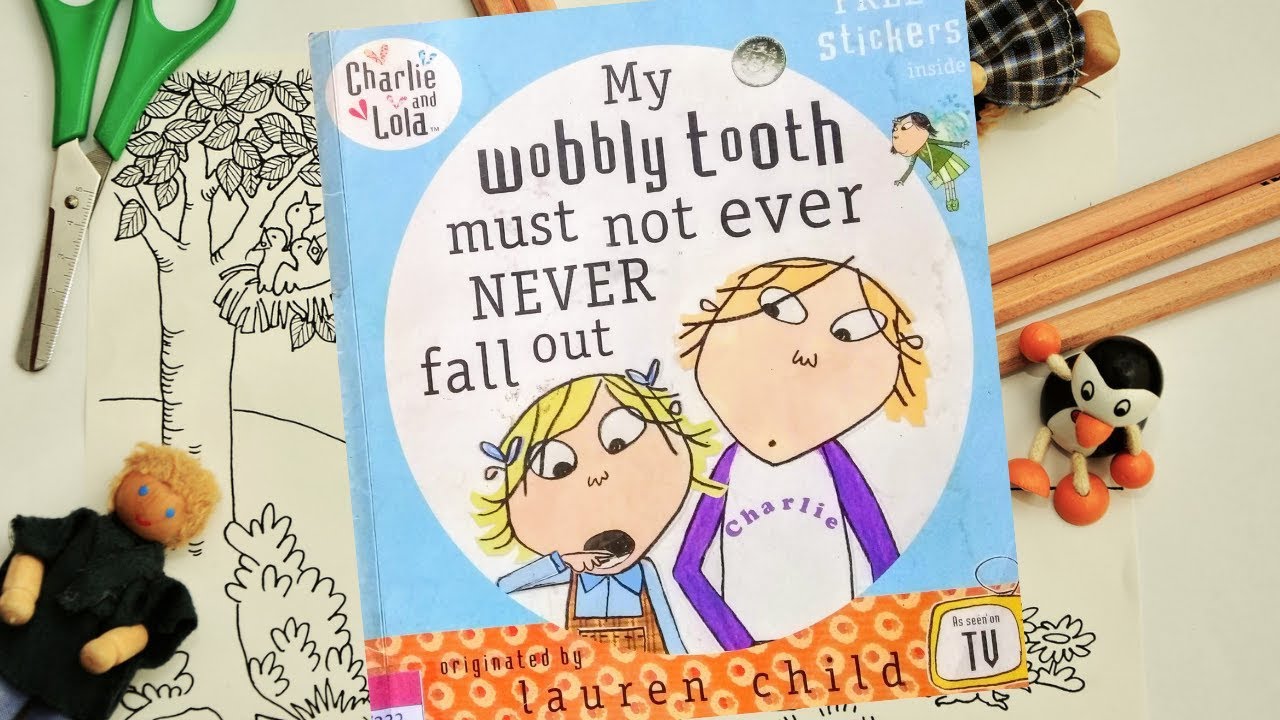 Read Aloud - My Wobbly Tooth Must Not Ever Never Fall Out