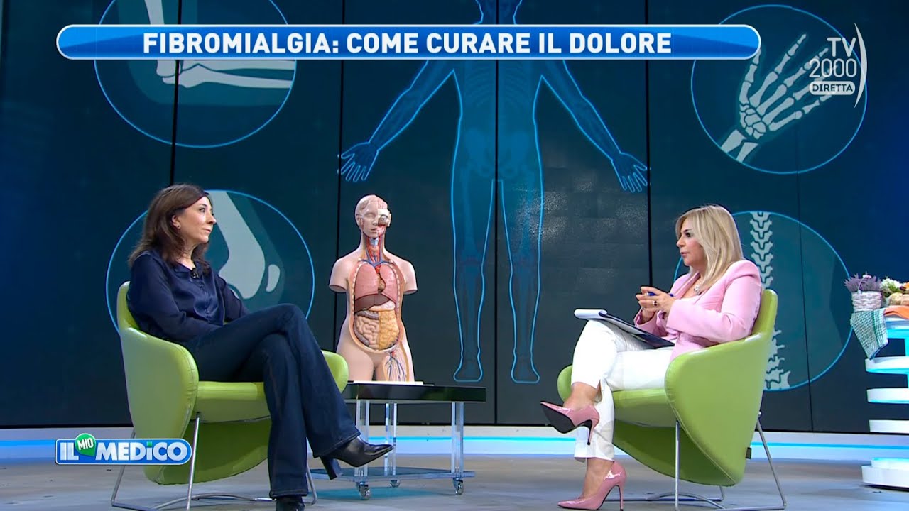 Il Mio Medico (Tv2000) - Diagnosi, terapie e nuovi studi sulla fibromialgia