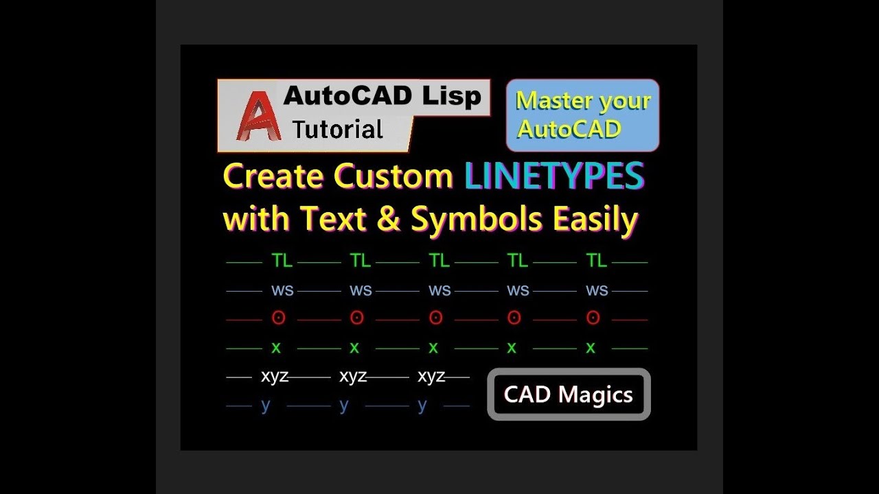 Учебное пособие по AutoCAD Lisp: создание пользовательских типов линий с текстом и символами + бе...