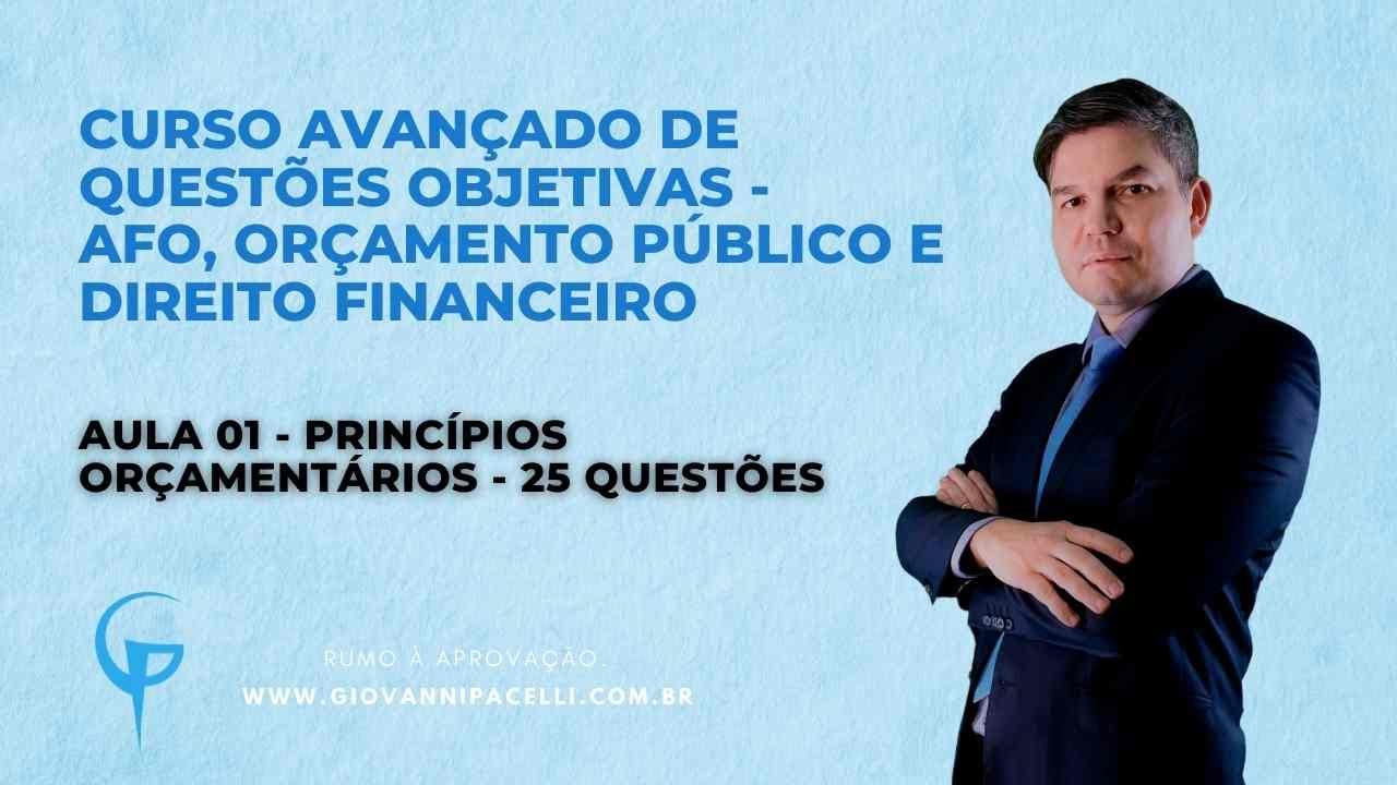 Aula 01 - Princípios Orçamentários - 25 questões