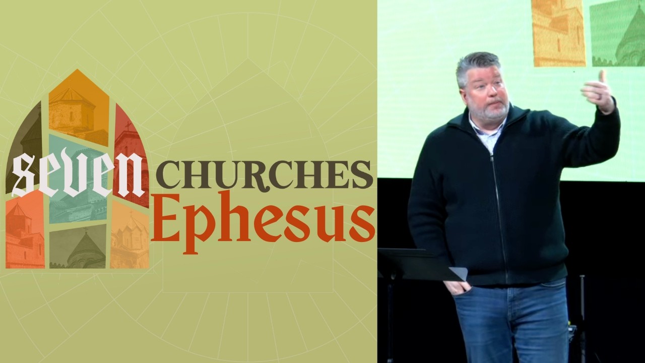 Hope Chapel Lee's Summit | The Seven Churches: Ephesus