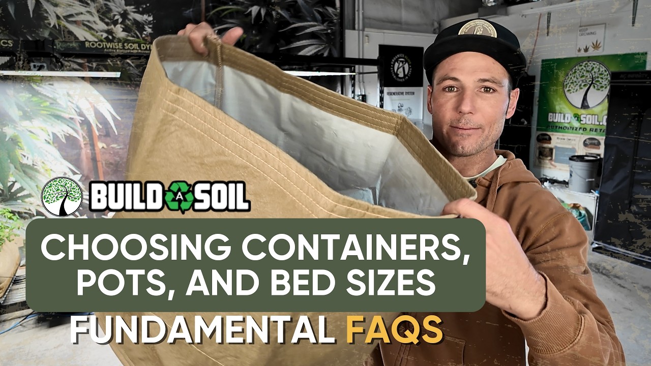 BuildASoil: Choosing Containers, Pots, & Bed Sizes | Fundamental FAQs