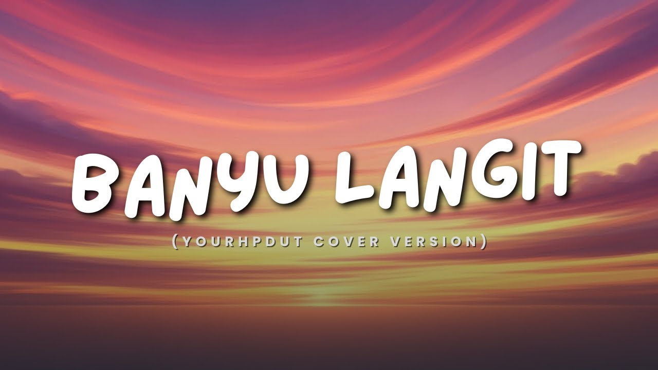 BANYU LANGIT - Didi Kempot (COVER)