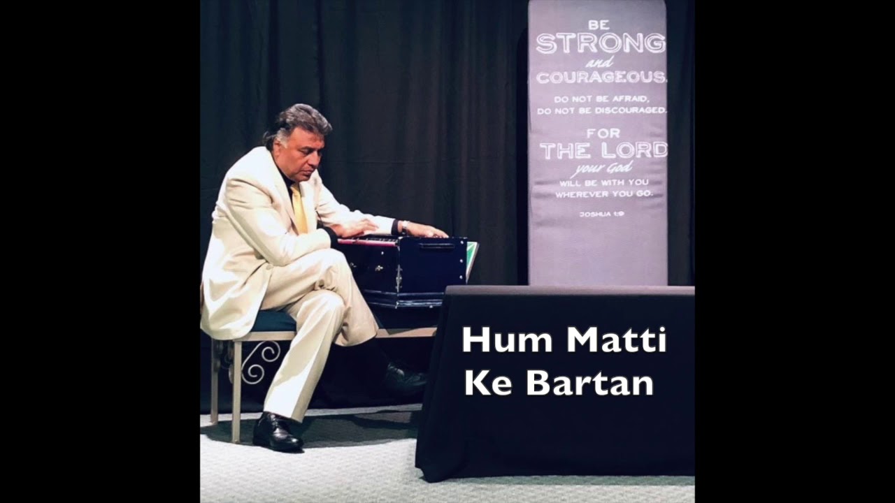 Hum Matti Ke Bartan (Live ) - Pastor Subhash Gill