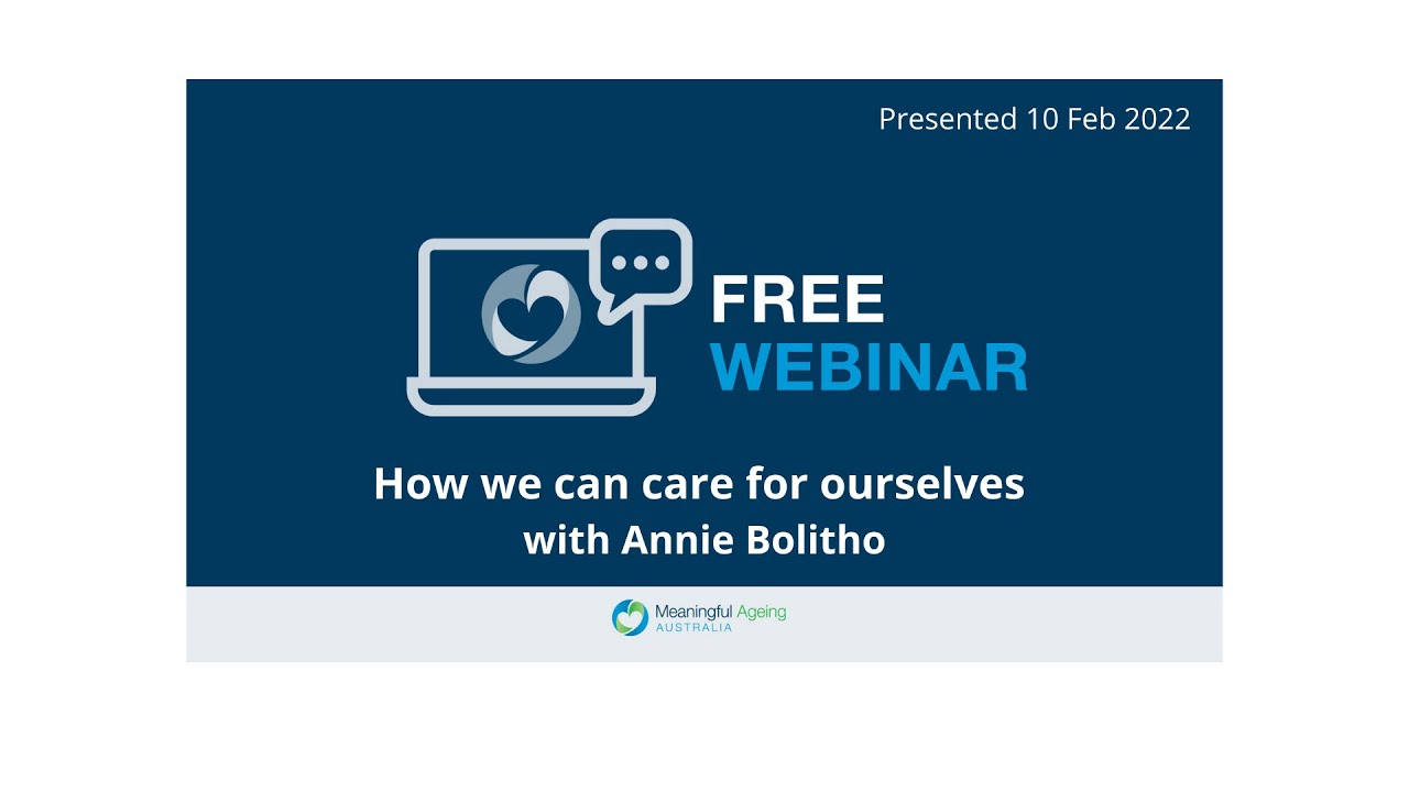 How we can care for ourselves - Webinar February 2022