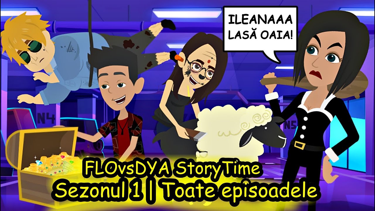 FLOvsDYA Story Time și FARSE | Sezonul 1 |  Toate episoadele