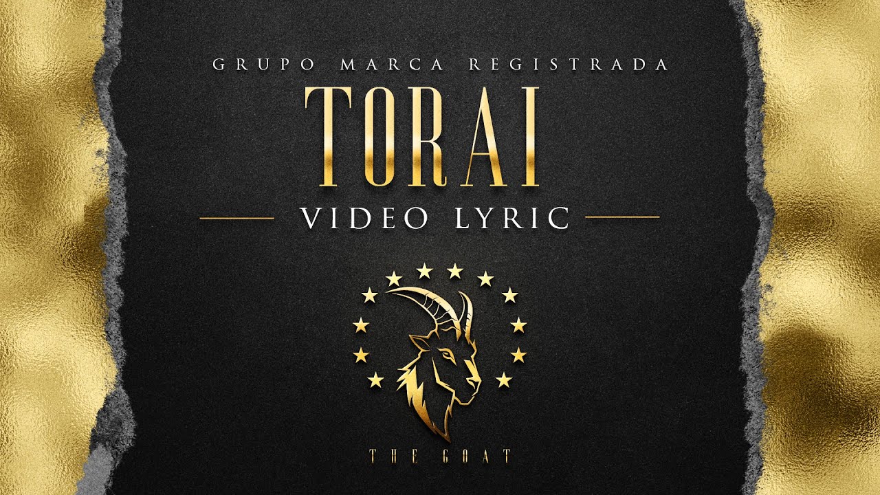 Grupo Marca Registrada - Torai [Lyric Video]