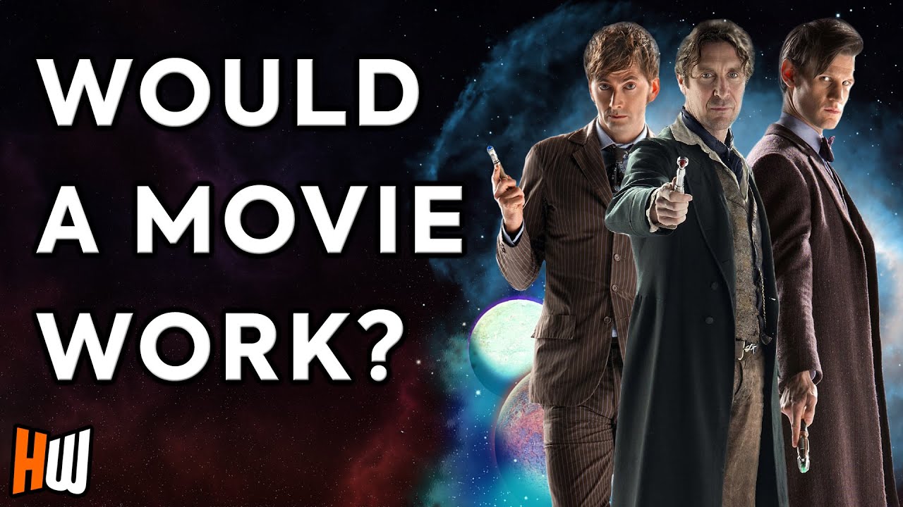 Would a Doctor Who Movie ACTUALLY Work? (Video Essay)