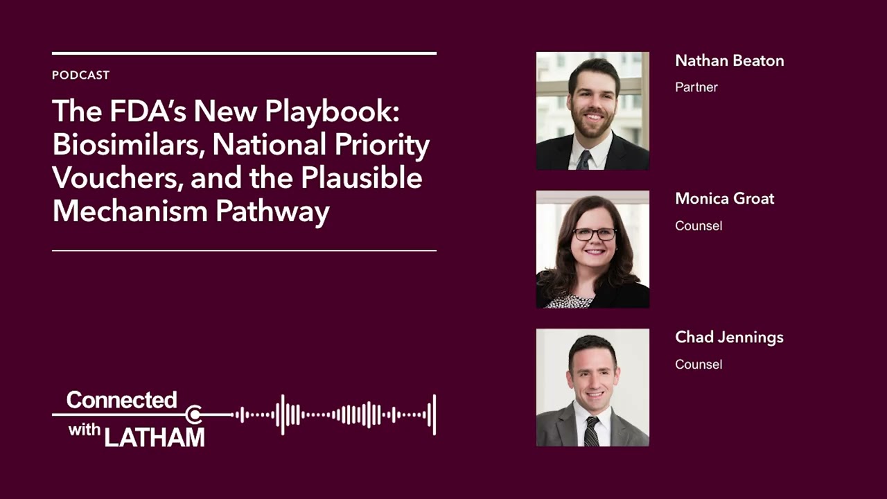The FDA's New Playbook: Biosimilars, National Priority Vouchers, and the Plausible Mechanism Pathway