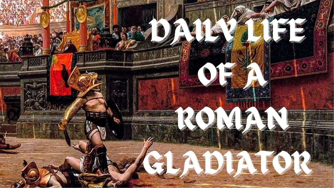 A Day in the Life of a Roman Gladiator