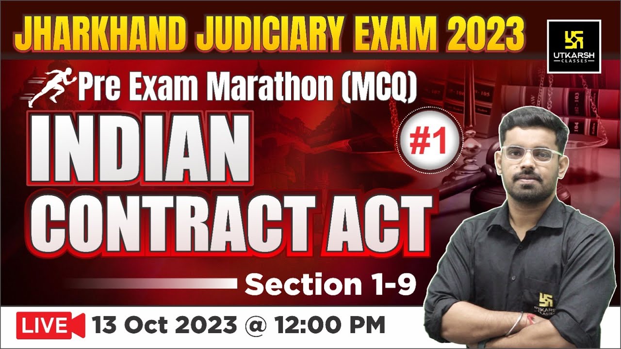 Indian Contract Act | Section 1-9 | भारतीय संविदा अधिनियम | Jharkhand Judiciary Pre Exam 2023 |