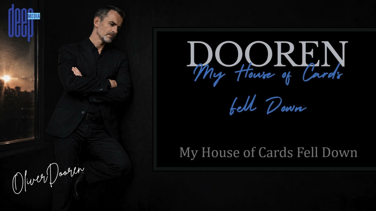 O.Dooren - My House of Cards Fell Down