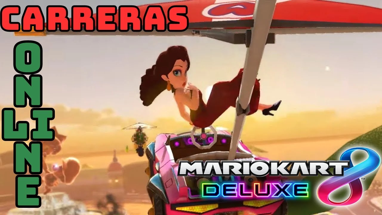 Carreras ONLINE #29 | MARIO KART 8 DELUXE 