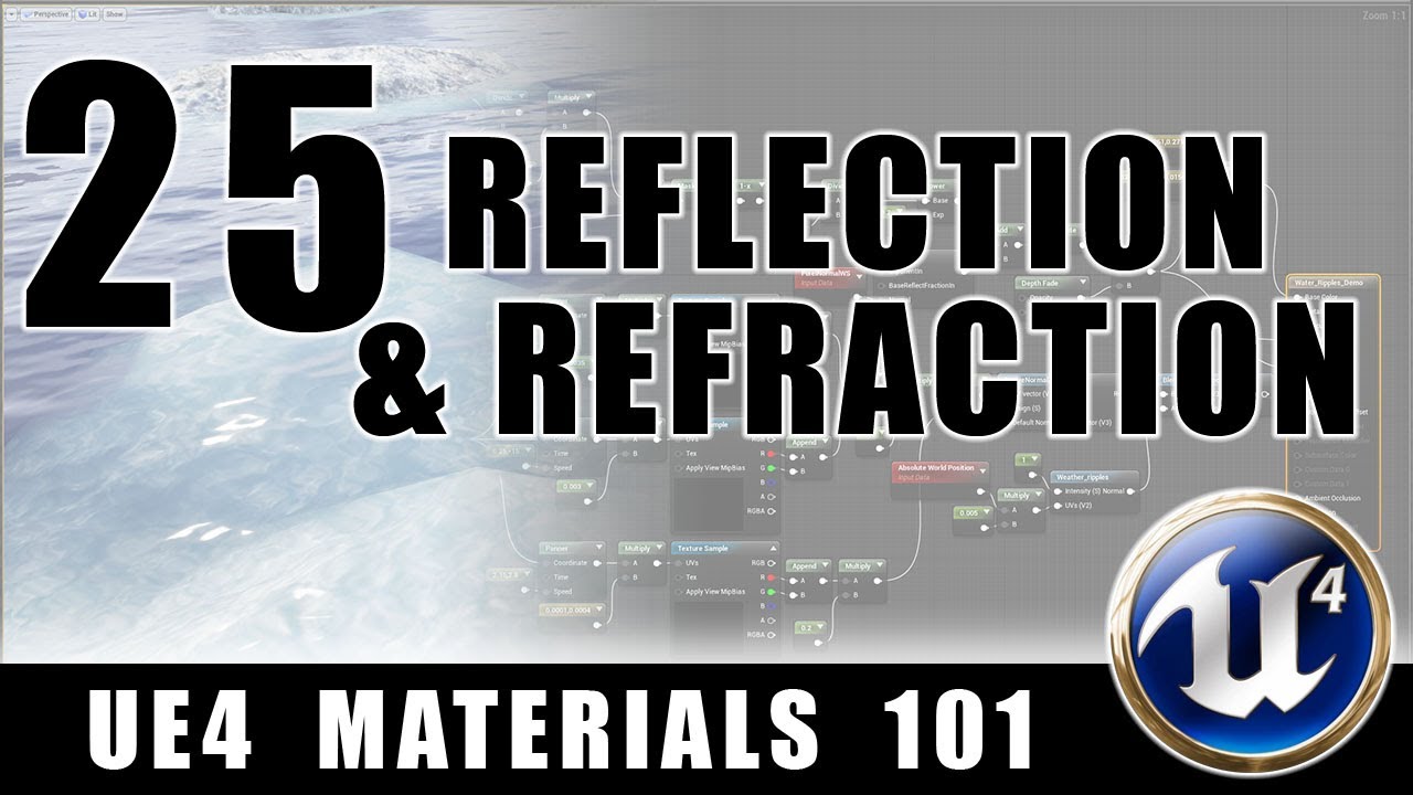 Water Reflection & Refraction Shader - UE4 Materials 101 - Episode 25