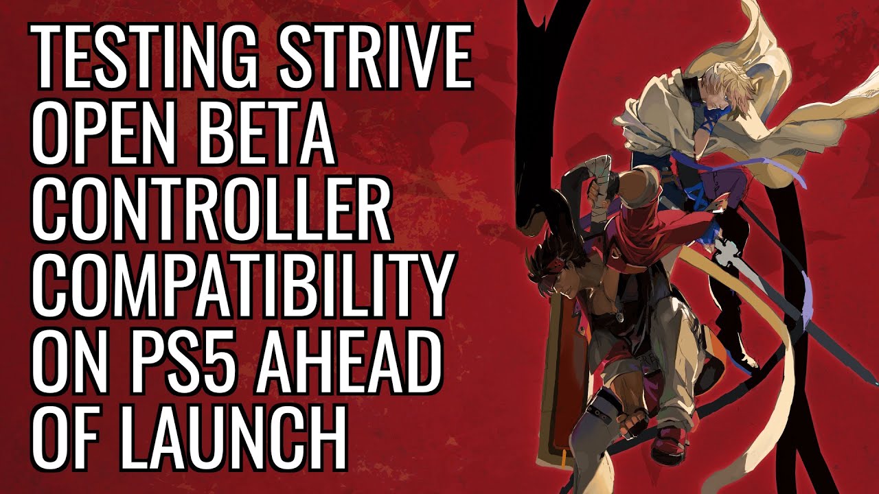 Guilty Gear Strive Open Beta PS4 Controller On PS5 Compatibility: PS4 & PS5 Versions Tested!