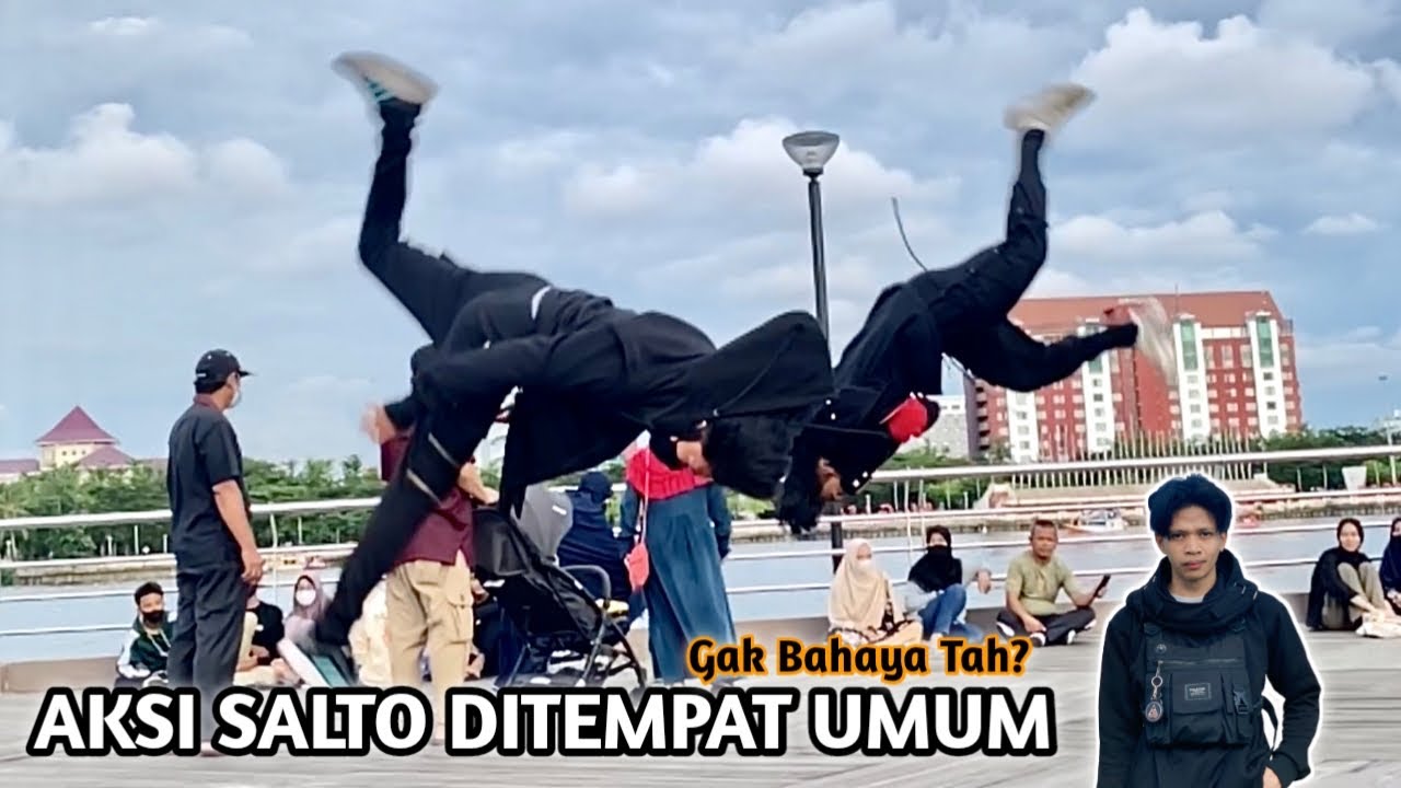 AKSI SALTO DITEMPAT UMUM | Akbar Hasri & Kawan - Kawan