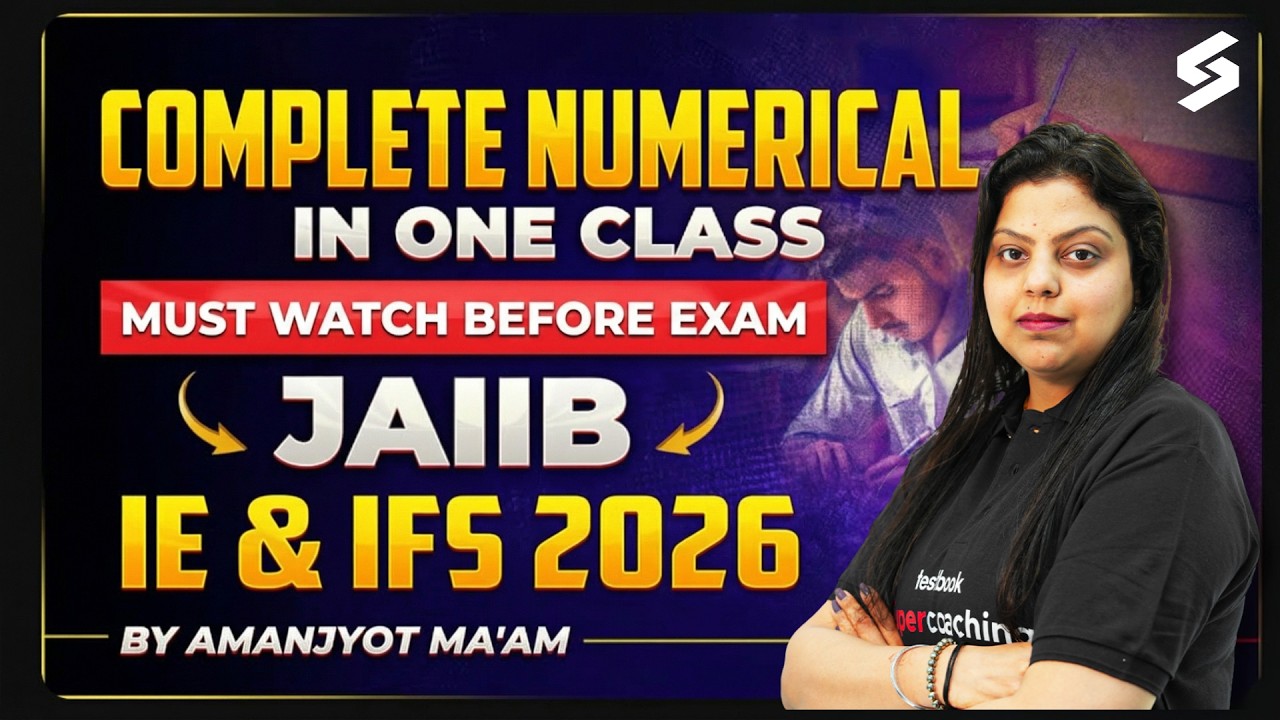 JAIIB Preparation 2026 | JAIIB May IE and IFS Numericals in One Class | JAIIB 2026 by Amanjyot Kaur