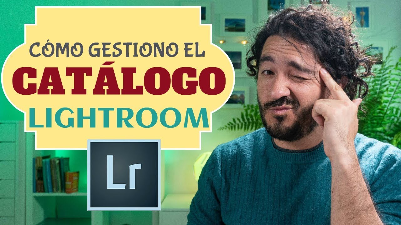 EL CATÁLOGO DE LIGHTROOM: 💡 Así gestiono mis fotos #33