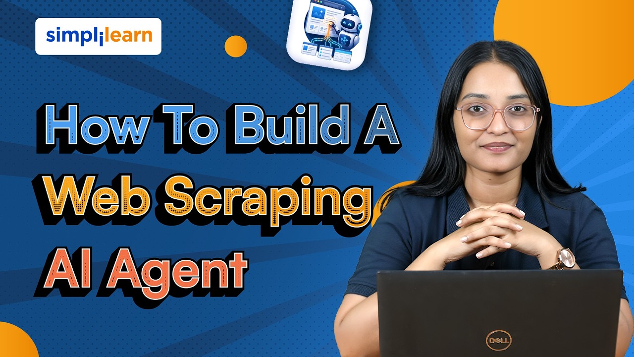 Web Scraping AI Agent | How To Build An AI Web Scraping Agent | Web Scraping Tutorial | Simplilearn