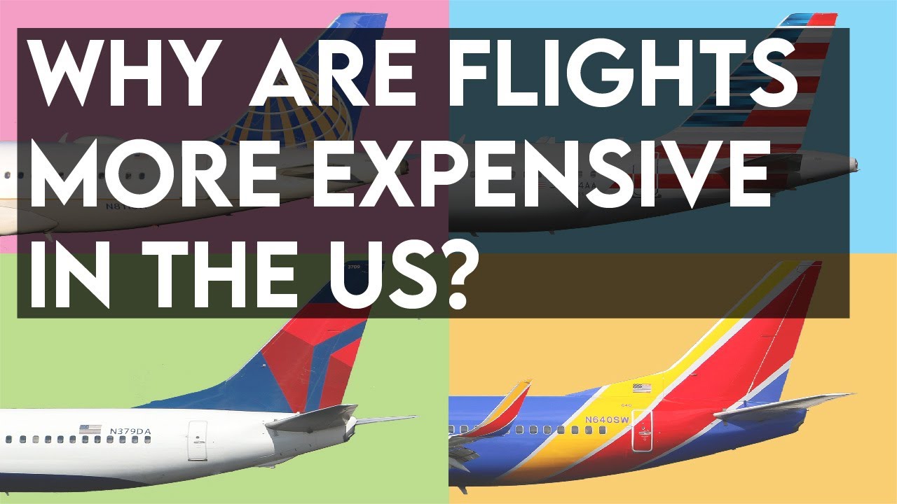 Why are flights more expensive in the US?
