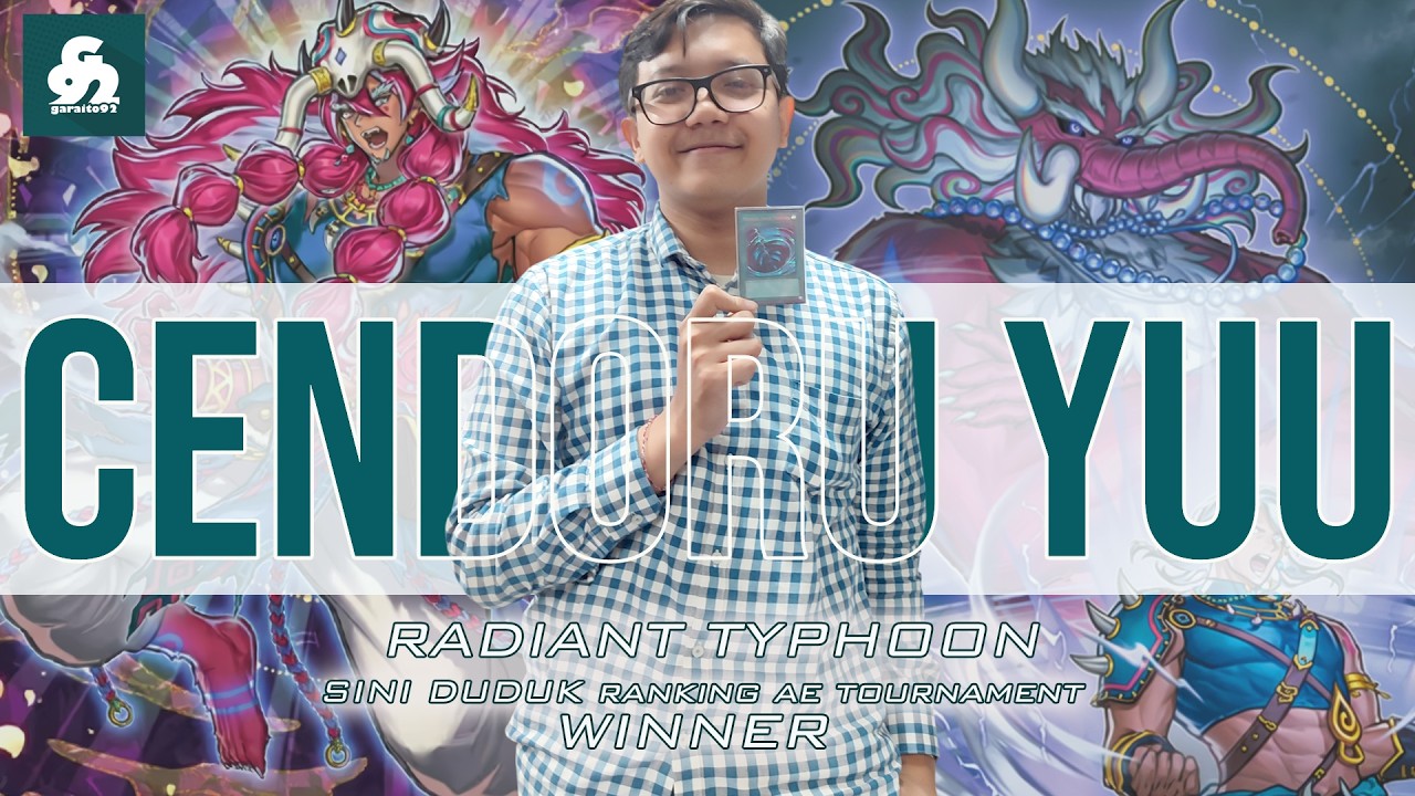 (OCG-AE) SINI DUDUK RANKING AE TOP 4 RADIANT TYPHOON DECK PROFILE | January 2026 Banlist