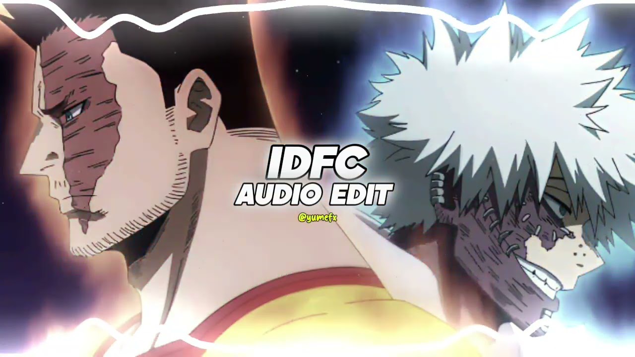 idfc -  Blackbeard 『 edit audio 』